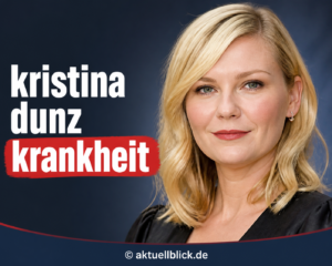 Kristina Dunz Krankheit: Was 2020 wirklich geschah